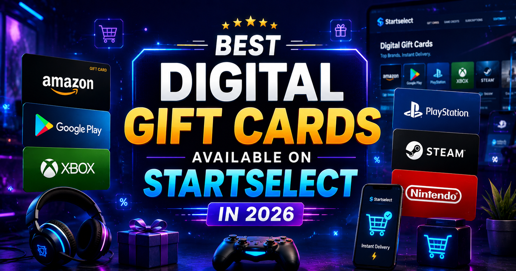 Best Digital Gift Cards Available on Startselect in 2026